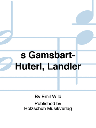 s Gamsbart-Hüterl, Ländler