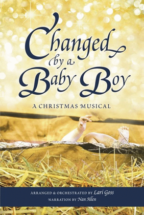 Changed By A Baby Boy - Choral Book