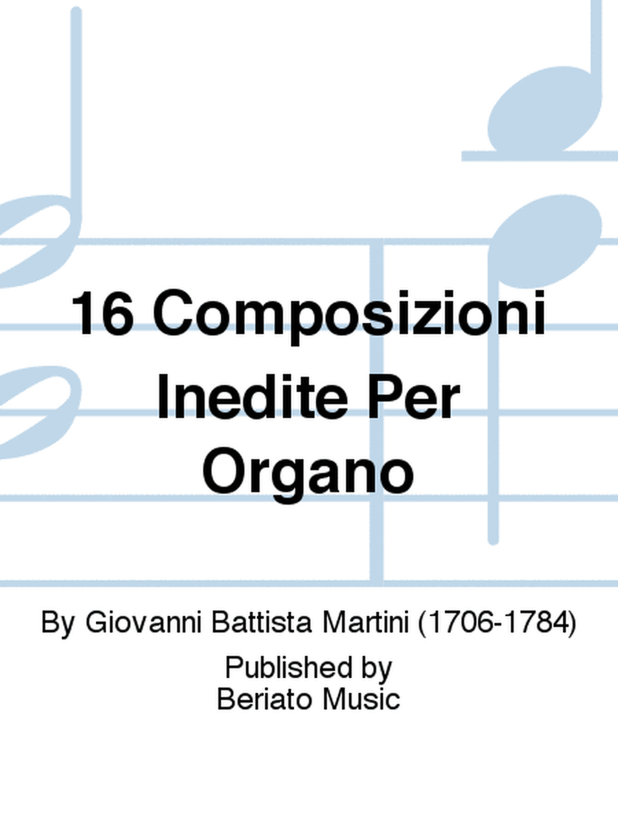 16 Composizioni Inedite Per Organo