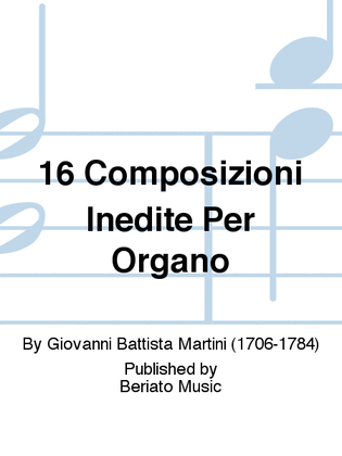 16 Composizioni Inedite Per Organo