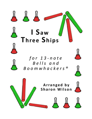 Book cover for “I Saw Three Ships” for 13-note Bells and Boomwhackers® (with Black and White Notes)