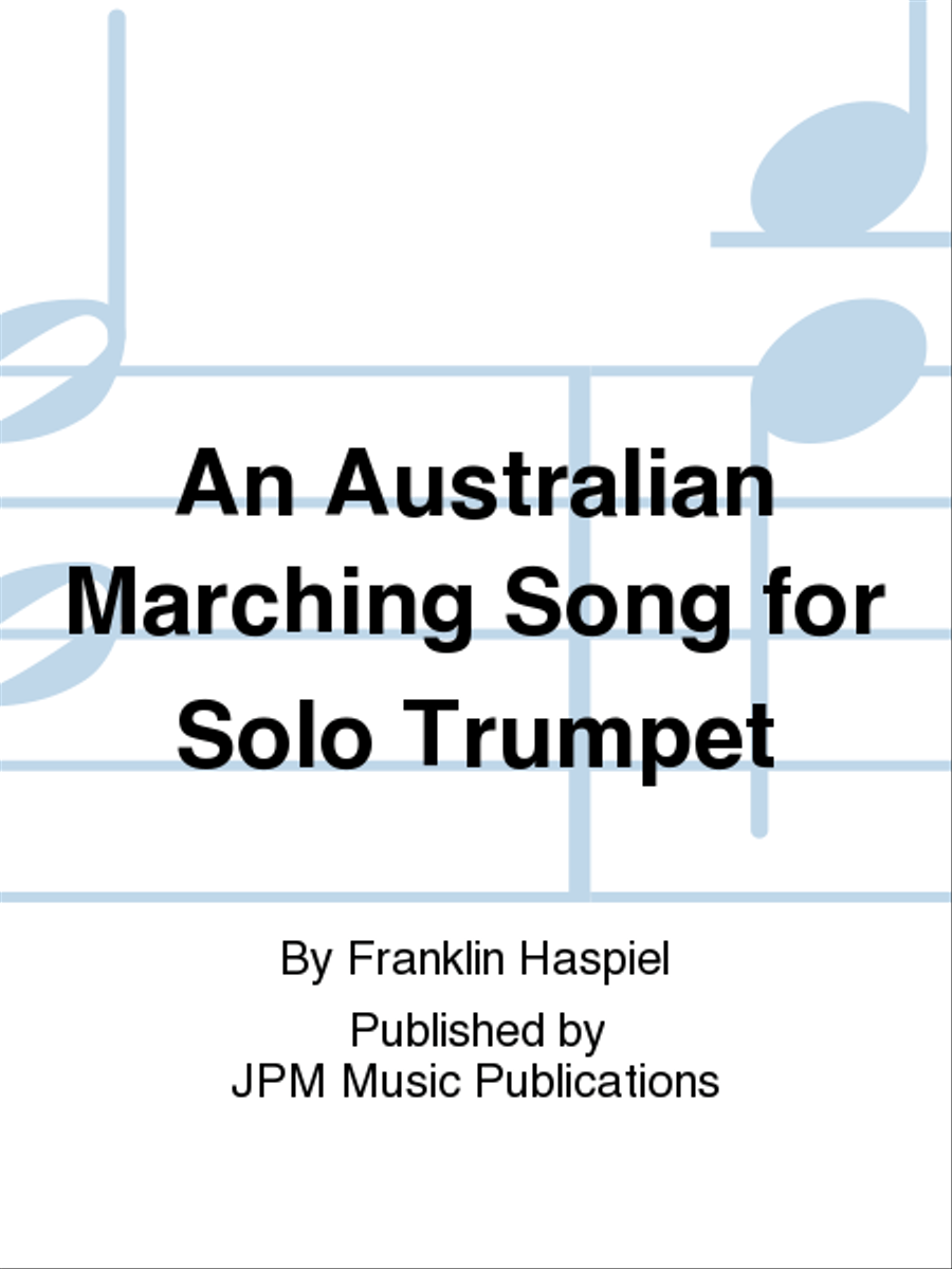 An Australian Marching Song for Solo Trumpet Trumpet Solo scores gallery preview page 1