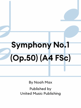 Symphony No.1 (Op.50) (A4 FSc)