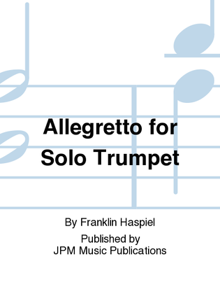 Allegretto for Solo Trumpet