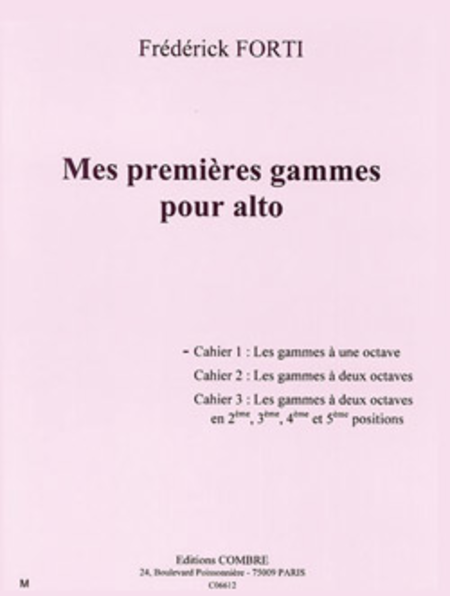Mes premieres gammes - Volume 1: gammes a 1 octave