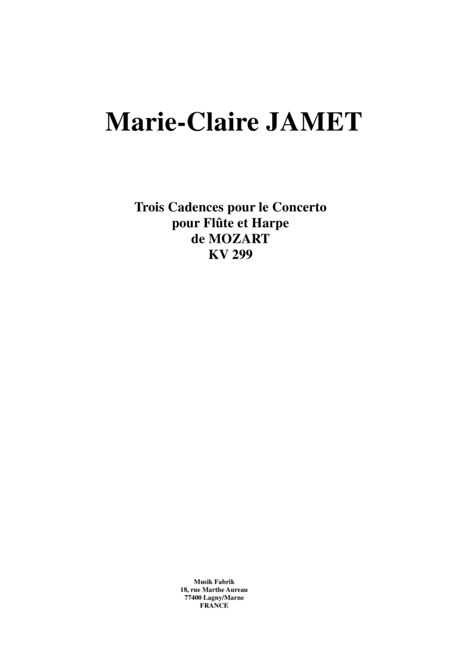 Marie-Claire Jamet: Three Cadenzas for Mozart's Flute and Harp Concerto, K. 299 Flute scores gallery preview page 1