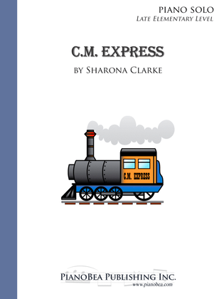 Book cover for C.M. Express - Sharona Clarke - Late Elementary