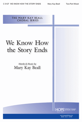 Book cover for We Know How the Story Ends