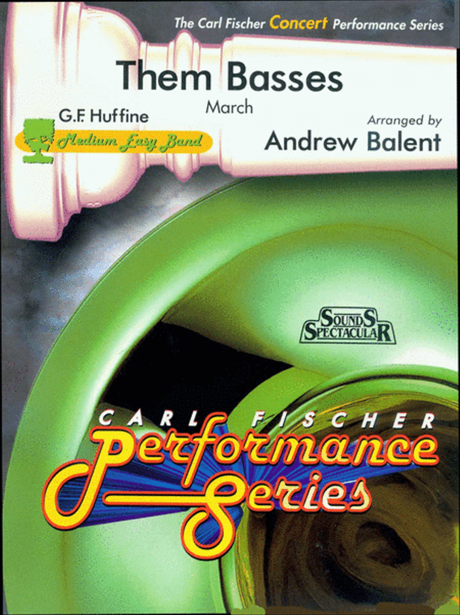 Them Basses by Andrew Balent Concert Band - Sheet Music