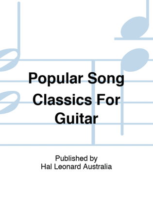 Book cover for Popular Song Classics For Guitar