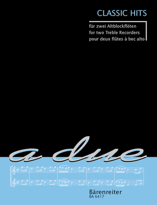 Book cover for Classic Hits for two Treble Recorders