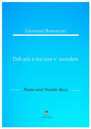 Giovanni Bononcini - Deh pi a me non v_asondete (Piano and Double Bass)