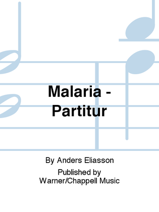 Malaria - Partitur