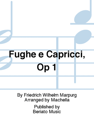 Book cover for Fughe e Capricci, Op 1