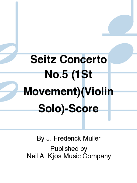Seitz Concerto No. 5 (1st Movement)(Violin Solo)-Score