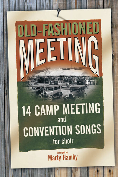 Old Fashioned Meeting, Volume 1 (Conductor's Score Only)