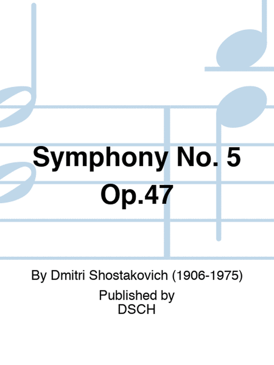 Shostakovich Symphony No. 5 Op.47 Vol 20