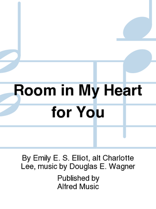Room in My Heart for You