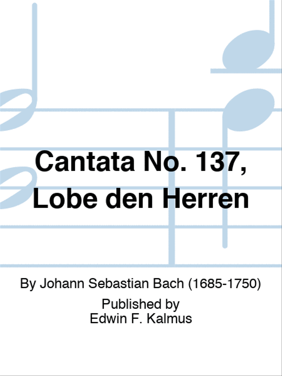 Cantata No. 137, Lobe den Herren