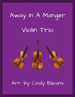 Away in a Manger, for Violin Trio