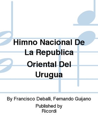 Himno Nacional De La Republica Oriental Del Urugua