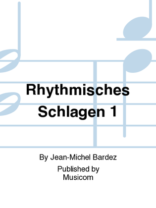 Book cover for Rhythmisches Schlagen 1