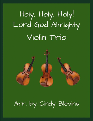 Book cover for Holy, Holy, Holy! Lord God Almighty, for Violin Trio