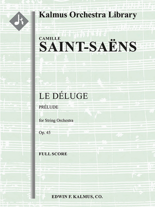 Le Deluge, Op. 45 -- Prelude