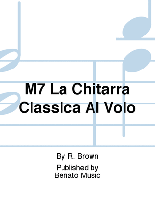 M7 La Chitarra Classica Al Volo