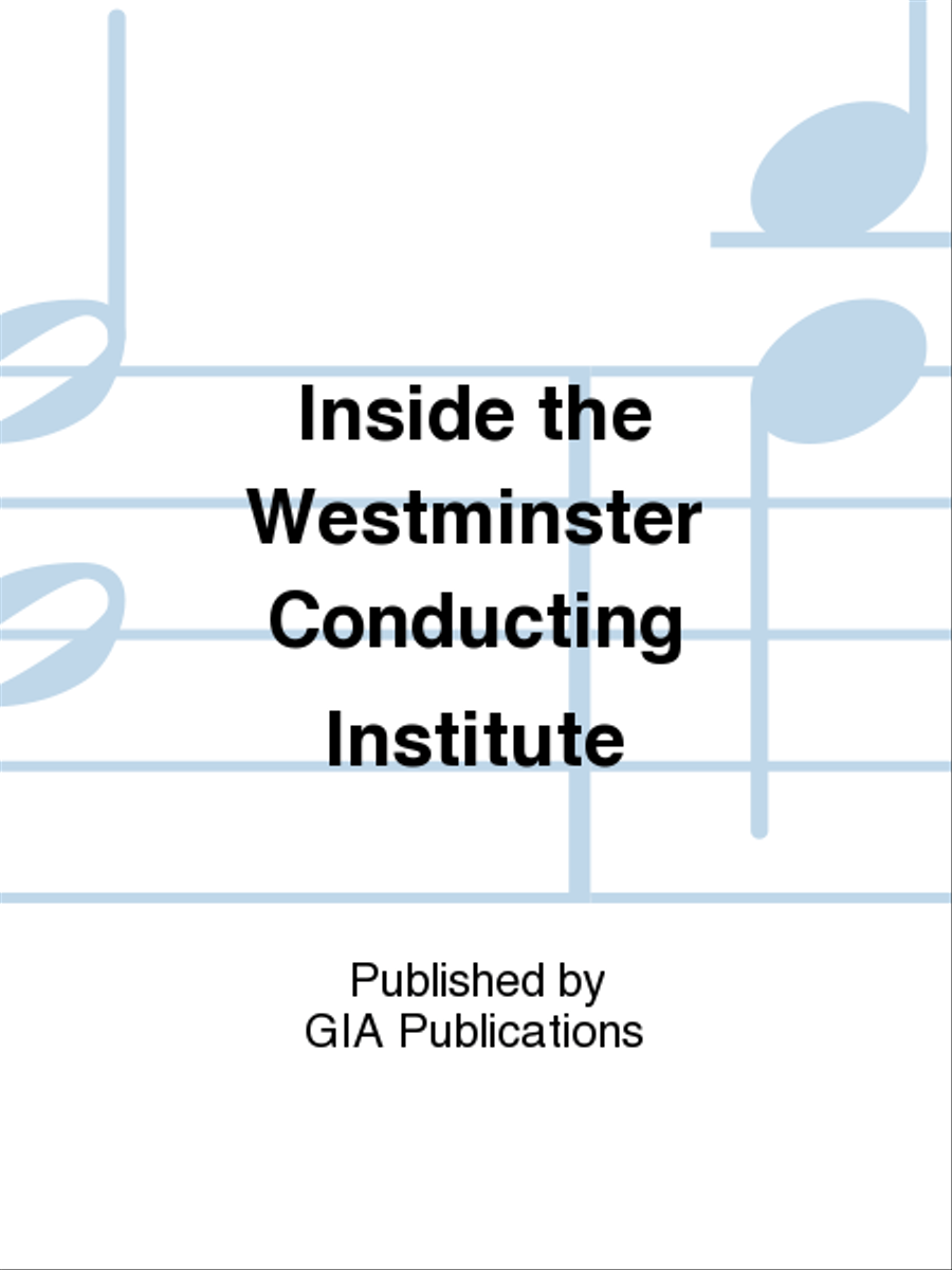 Inside the Westminster Conducting Institute DVD scores gallery preview page 1