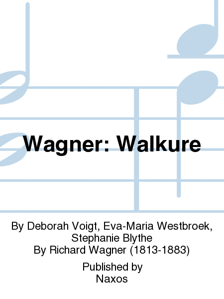 Wagner: Walkure