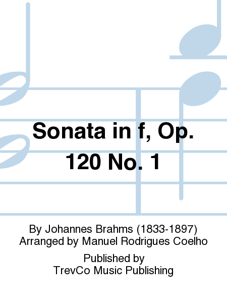 Sonata in f, Op. 120 No. 1