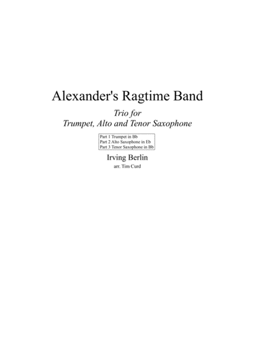 Alexander's Ragtime Band. Trio for Trumpet, Alto and Tenor Saxophone. image number null