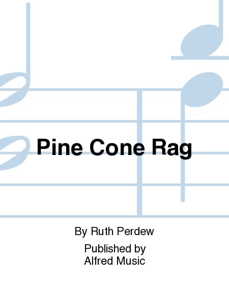 Pine Cone Rag