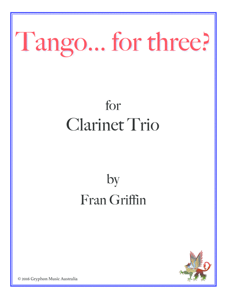 Tango... for three? for clarinet trio image number null