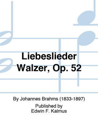 Book cover for Liebeslieder Walzer, Op. 52