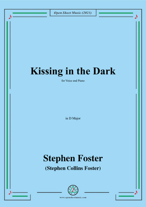 Book cover for S. Foster-Kissing in the Dark,in D Major