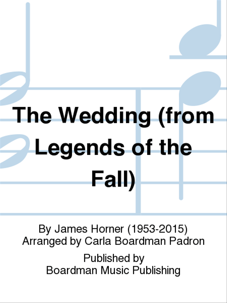 The Wedding (from Legends of the Fall)