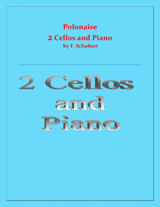 Book cover for Polonaise - F. Schubert - For 2 Cellos and Piano - Intermediate