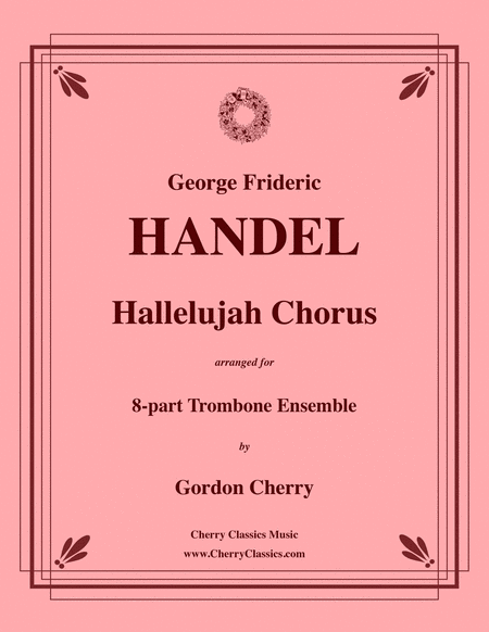 Hallelujah Chorus for 8-part Trombone Ensemble