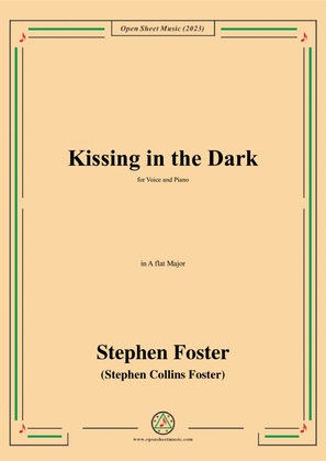 Book cover for S. Foster-Kissing in the Dark,in A flat Major