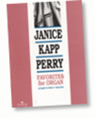 Book cover for Janice Kapp Perry Favorites for Organ