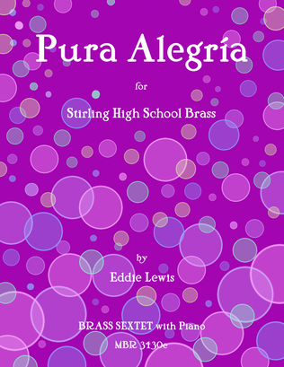 Pura Alegria for Trumpet Sextet and Keyboard