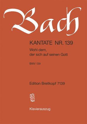 Book cover for Cantata BWV 139 "Wohl dem, der sich auf seinen Gott"