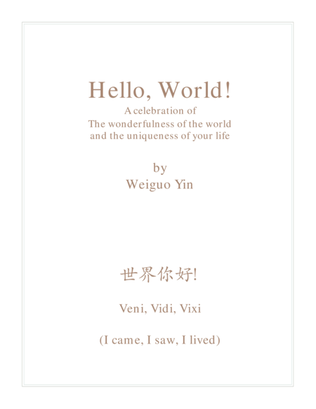 Hello, World! (Veni, Vidi, Vixi)