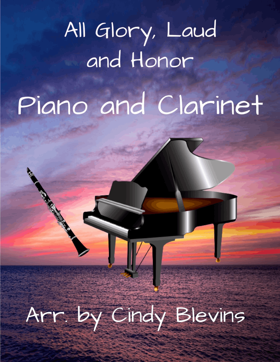 All Glory, Laud and Honor, for Piano and Clarinet