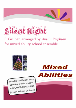 Silent Night for school ensembles - Mixed Abilities Classroom and School Ensemble Piece