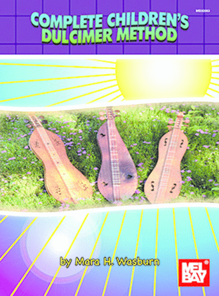 Book cover for Complete Children's Dulcimer Method