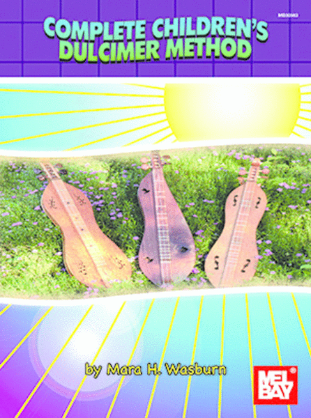 Complete Children's Dulcimer Method