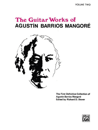 Book cover for Guitar Works of Agustin Barrios Mangore, Volume 2